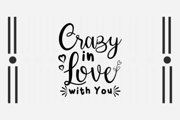Crazy in Love with You SVG Review