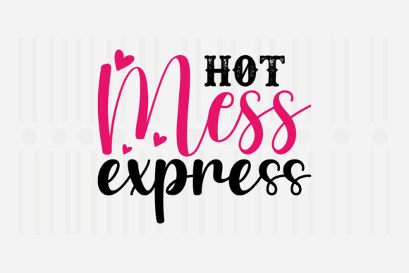 Hot Mess Express Mother’s Day SVG Review