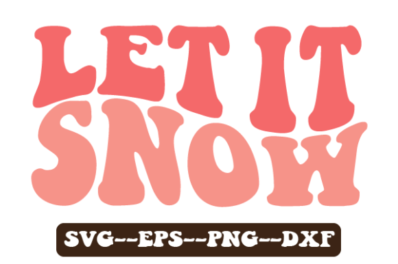 Let It Snow Winter Retro Wavy Svg Review