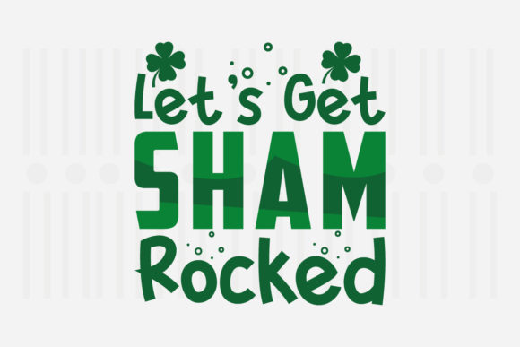 Let's Get Sham Rocked: St. Patrick's Svg Review