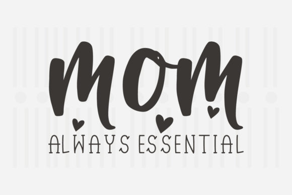 Mom Always Essential Mother’s Day SVG Review