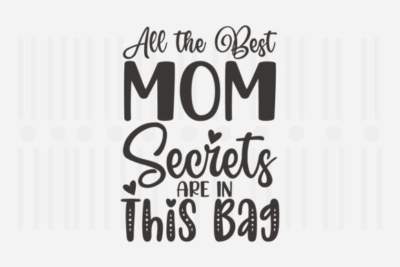 Mom Secret Mother's Day SVG Review