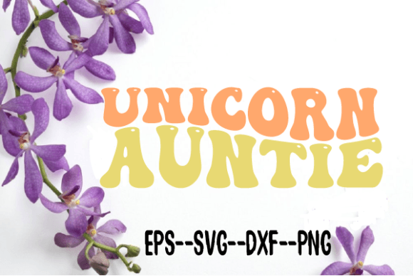 Unicorn Auntie Unicorn Retro Wavy Svg Review
