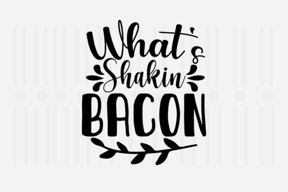 What s Shakin Bacon Kitchen SVG Review